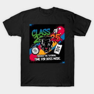 Senior Graduation, class of 2025, Boss Mode T-Shirt